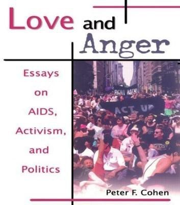 Love and Anger(English, Paperback, Cohen Peter F)