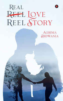 Real Love Reel Story(English, Paperback, Agrima Didwania)