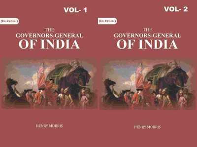 The Governors-General of India 2 Vols. Set [Hardcover](Hardcover, Henry Morris)