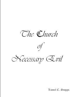 The Church of Necessary Evil(English, Paperback, Suggs Lionel)