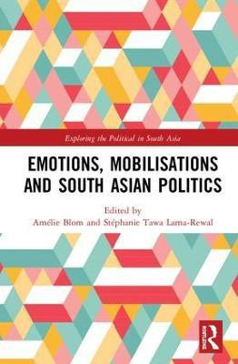 Emotions, Mobilisations and South Asian Politics(English, Hardcover, unknown)