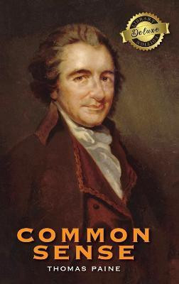 Common Sense (Deluxe Library Edition)(English, Hardcover, Paine Thomas)