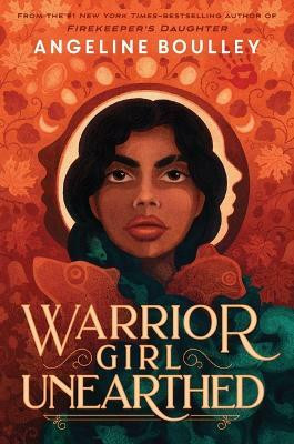 Warrior Girl Unearthed(English, Hardcover, Boulley Angeline)