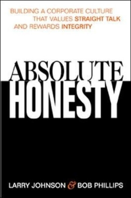 Absolute Honesty(English, Hardcover, Johnson Larry)