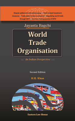Jayanta Bagchi's World Trade Organisation – An Indian Perspective(Hardcover, H.R. Khan)