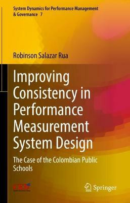 Improving Consistency in Performance Measurement System Design(English, Hardcover, Salazar Rua Robinson)