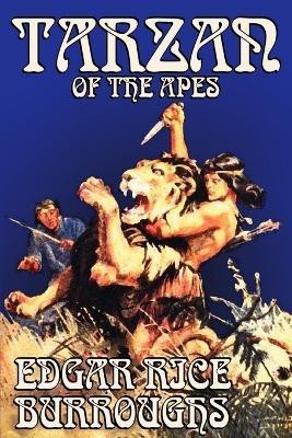 Tarzan of the Apes by Edgar Rice Burroughs, Fiction, Classics, Action & Adventure(English, Paperback, Burroughs Edgar Rice)