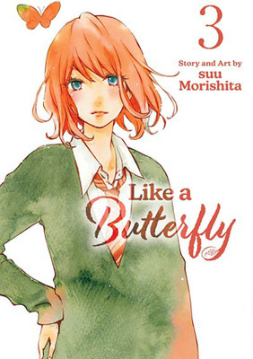 Like a Butterfly, Vol. 3(English, Paperback, Morishita Suu)