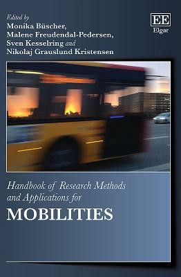 Handbook of Research Methods and Applications for Mobilities(English, Hardcover, unknown)