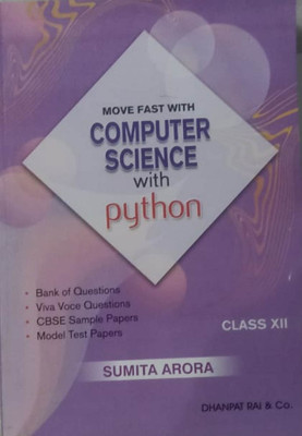 MOVE FAST WITH COMPUTER SCIENCE WITH PYTHON CLASS-XII(Paperback, SUMITA ARORA)