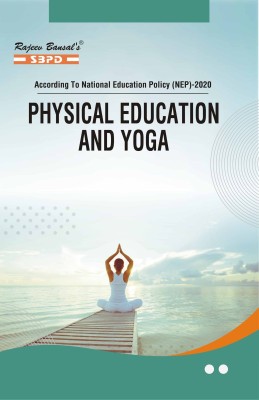 NEP Physical Education and Yoga 1 Edition(Paperback, Dr. Sanjana Misra)