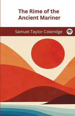 The Rime of the Ancient Mariner(Hardcover, Samuel Taylor Coleridge)