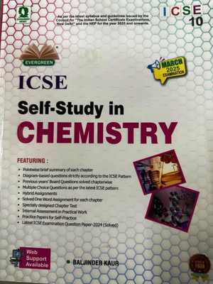 Evergreen ICSE Self-Study In Chemistry Class 10 For 2025 Examination(Paperback, Baljinder Kaur)