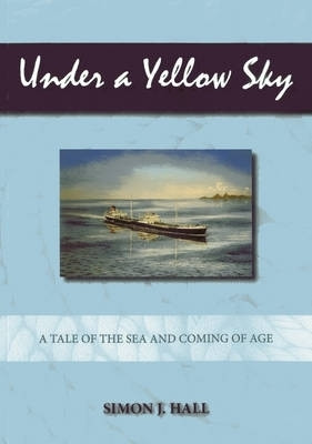 Under a Yellow Sky(English, Paperback, Hall Simon J.)