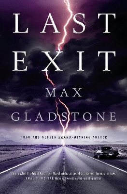 Last Exit(English, Paperback, Gladstone Max)