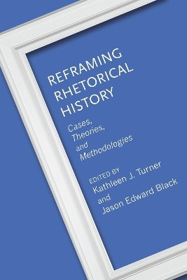 Reframing Rhetorical History(English, Paperback, unknown)