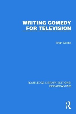 Writing Comedy for Television(English, Hardcover, Cooke Brian)