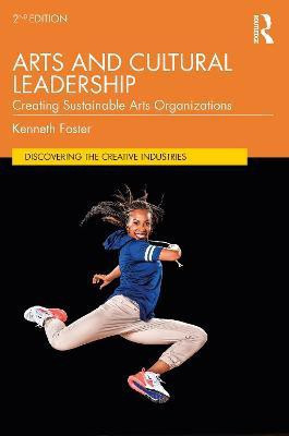 Arts and Cultural Leadership(English, Paperback, Foster Kenneth)