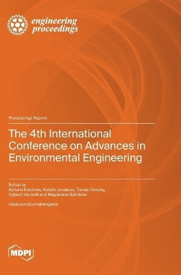 The 4th International Conference on Advances in Environmental Engineering(English, Hardcover, unknown)