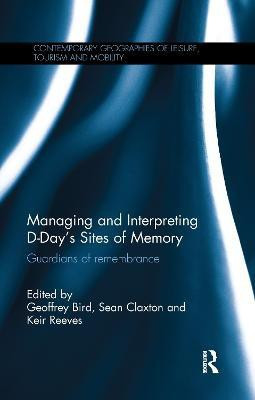 Managing and Interpreting D-Day's Sites of Memory(English, Paperback, unknown)