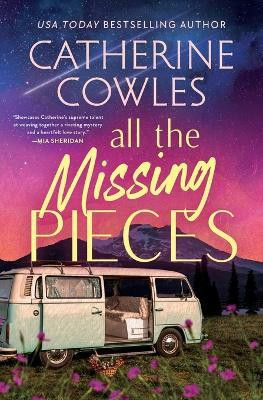 All the Missing Pieces (Standard Edition)(English, Paperback, Cowles Catherine)