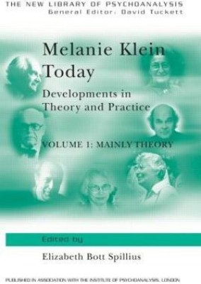 Melanie Klein Today, Volume 1: Mainly Theory(English, Paperback, unknown)