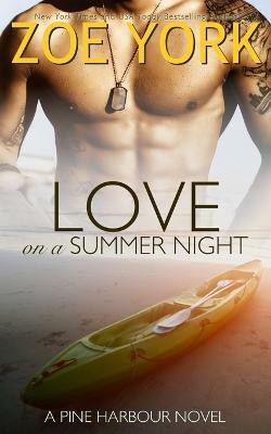 Love on a Summer Night(English, Paperback, York Zoe)