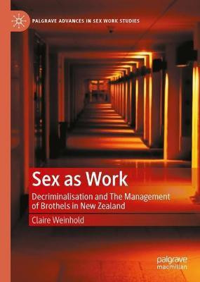 Sex as Work(English, Hardcover, Weinhold Claire)