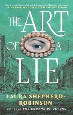 The Art of a Lie(English, Hardcover, Shepherd-Robinson Laura)