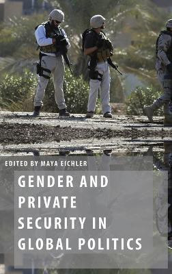 Gender and Private Security in Global Politics(English, Hardcover, unknown)