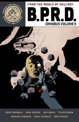 B.P.R.D. Omnibus Volume 5(English, Paperback, Mignola Mike)