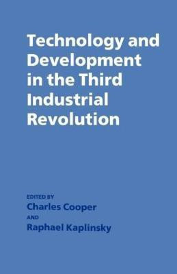 Technology and Development in the Third Industrial Revolution(English, Paperback, unknown)