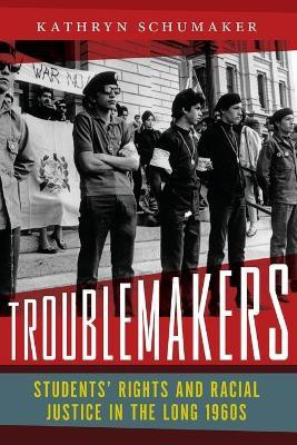 Troublemakers(English, Paperback, Schumaker Kathryn)