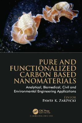 Pure and Functionalized Carbon Based Nanomaterials(English, Paperback, unknown)