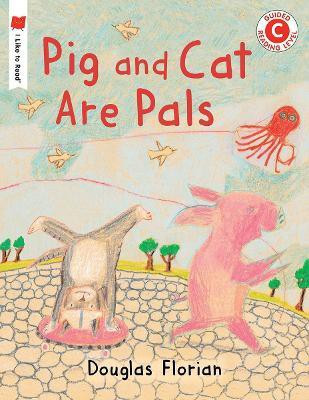 Pig and Cat Are Pals(English, Paperback, Florian Douglas)