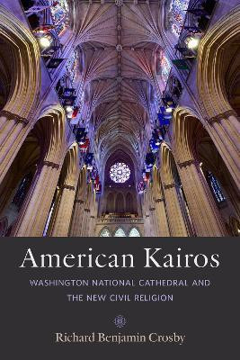 American Kairos(English, Hardcover, Crosby Richard Benjamin)