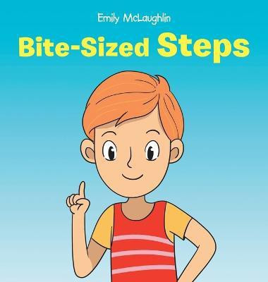 Bite-Sized Steps(English, Hardcover, McLaughlin Emily)