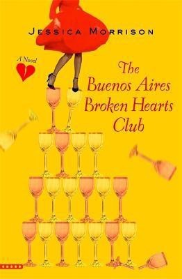 The Buenos Aires Broken Hearts Club(English, Paperback, Morrison Jessica)