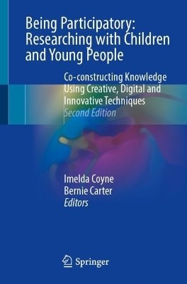 Being Participatory: Researching with Children and Young People(English, Paperback, unknown)