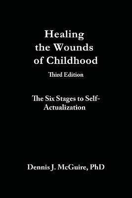 Healing the Wounds of Childhood, 3rd Edition(English, Paperback, McGuire Dennis J)