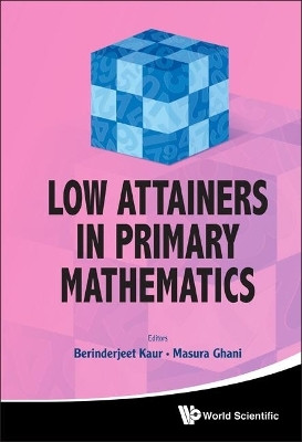 Low Attainers In Primary Mathematics(English, Hardcover, Kaur Berinderjeet)
