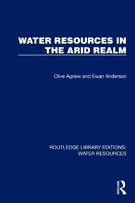 Water Resources in the Arid Realm(English, Hardcover, Agnew Clive)