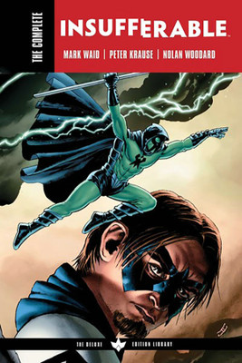 The Complete Insufferable by Mark Waid(English, Paperback, Waid Mark)