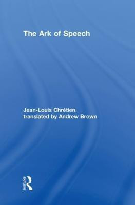 The Ark of Speech(English, Paperback, Chretien Jean-Louis)