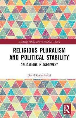 Religious Pluralism and Political Stability(English, Hardcover, Golemboski David)