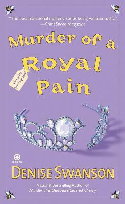 Murder of a Royal Pain(English, Paperback, Swanson Denise)