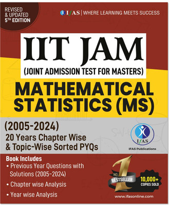 IIT JAM Mathematical Statistics Book  - Topicwise Previous Year Solved Paper - 2005 to 2024 Questions with Detailed Solutions for CUET, GATE, NBHM, TIFR & All MSc Entrance Exams - IFAS Publications(Paperback, IFAS Publications)