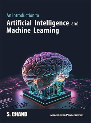 An Introduction to Artificial Intelligence and Machine Learning(Paperback, Manikandan Paneerselvam)