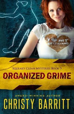 Organized Grime(English, Paperback, Barritt Christy)