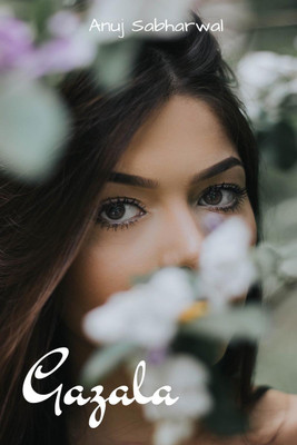 Gazala(English, Paperback, Anuj Sabharwal)